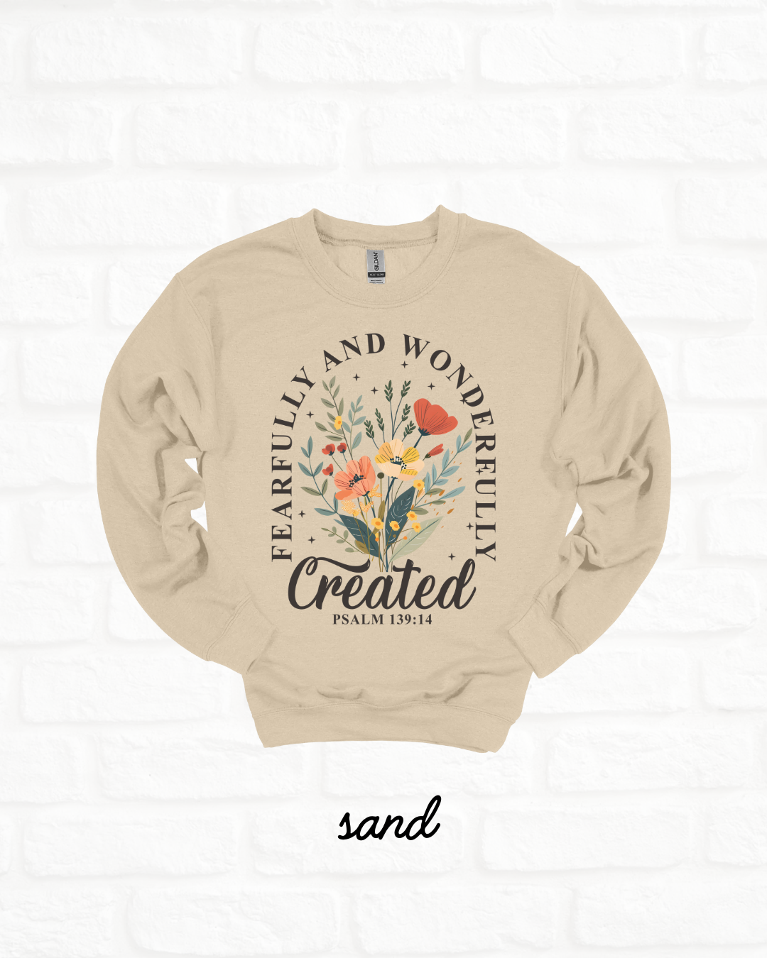 Fearfully and Wonderfully Created Bible Verse Heavy Blend SAND Women's Graphic Sweatshirt