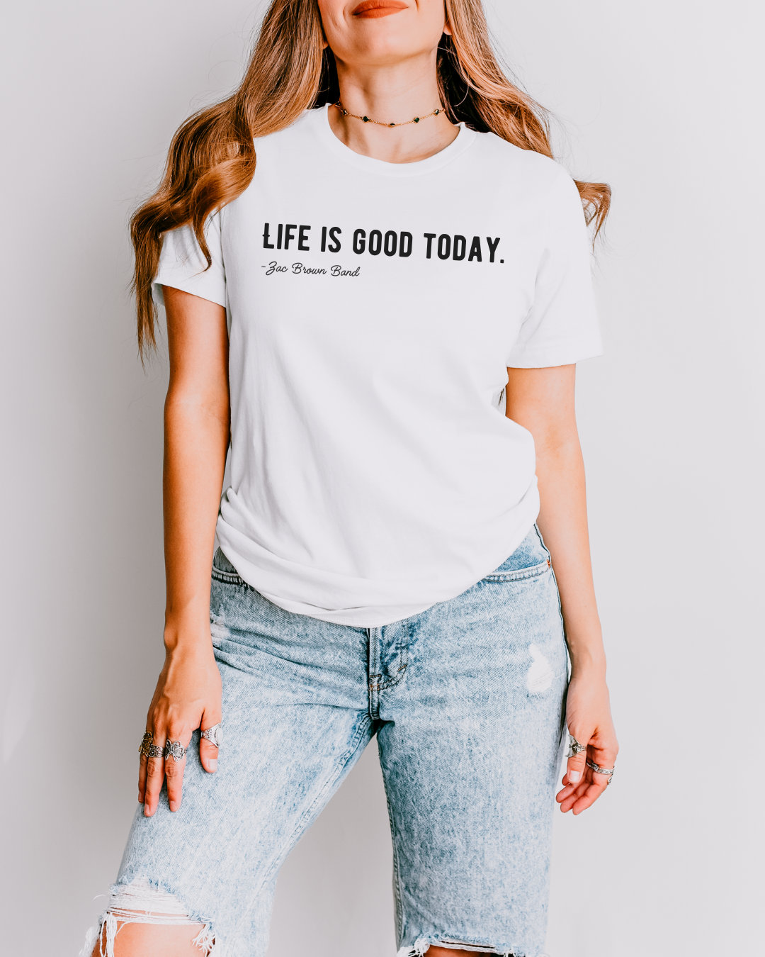 Life Is Good Today. Zac Brown Band Song Lyrics Lightweight Cotton Tee