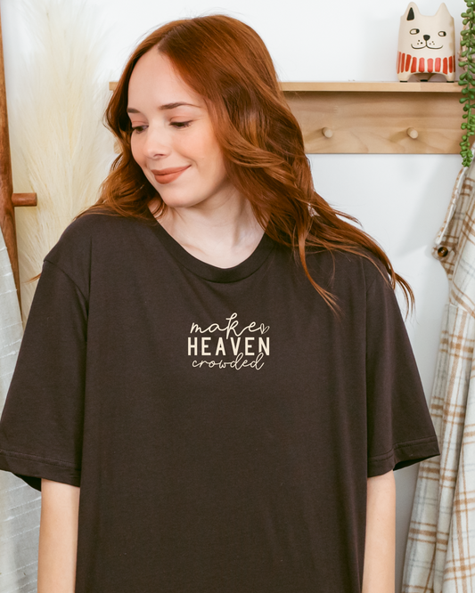 Make Heaven Crowded BROWN Lightweight Cotton Tee