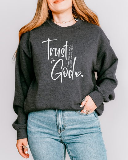 Trust God Heavy Blend Dark Heather GRAY Sweatshirt