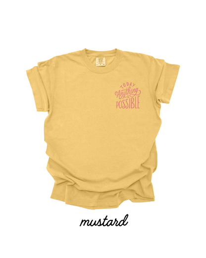 Anything is Possible Mustard YELLOW Heavyweight Cotton Women's Graphic Tee