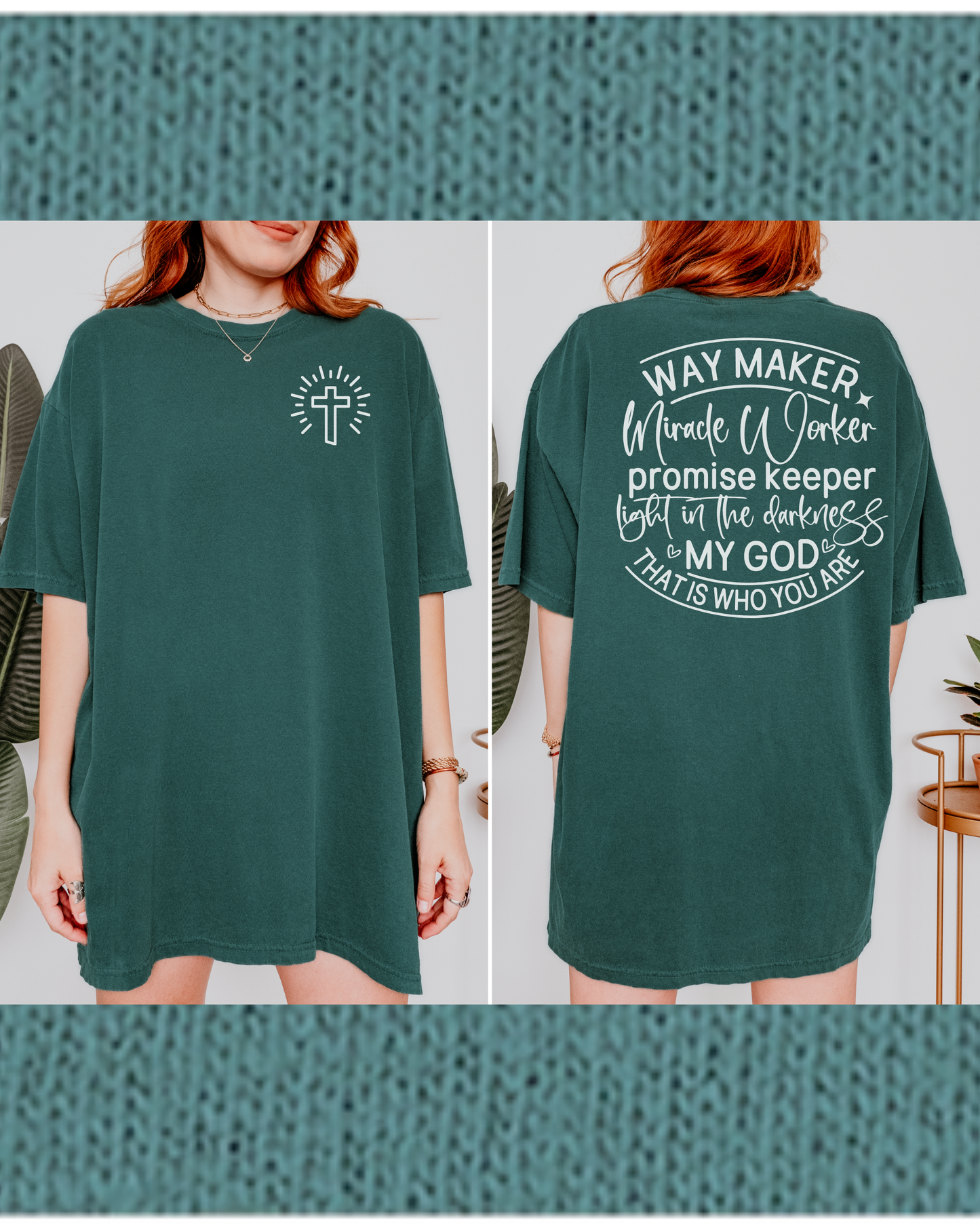 Way Maker Blue Spruce GREEN Heavyweight Cotton Women's Graphic Tee